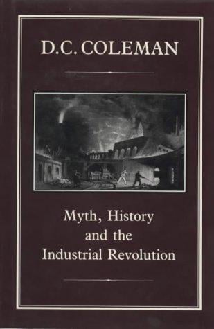 Myth, History and the Industrial Revolution