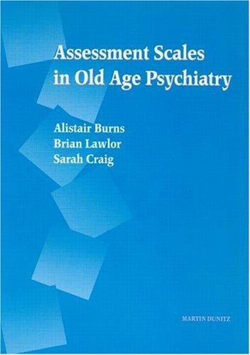 Assessment Scales in Old Age Psychiatry
