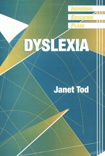 Individual Education Plans (IEPs): Dyslexia (Individual Education Plans)