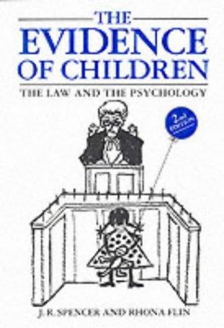 The Evidence of Children: The Law and the Psychology