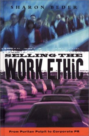 Selling the Work Ethic: From Puritan Pulpit to Corporate PR