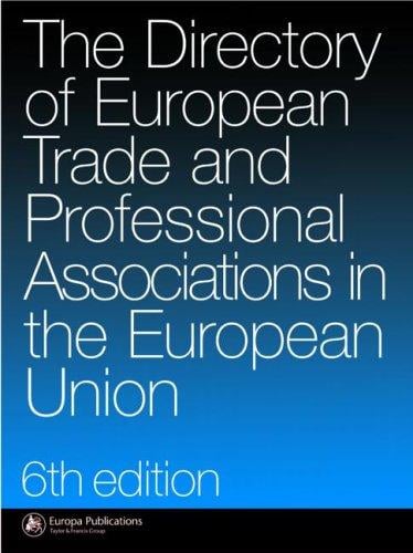 The Directory of Trade and Professional Associations in the European Union