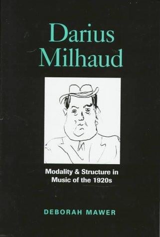 Darius Milhaud: modality & structure in music of the 1920s