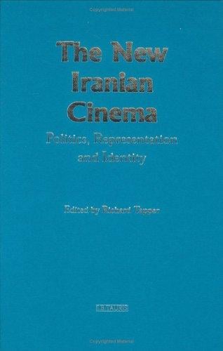 The New Iranian Cinema: Politics, Representation and Identity