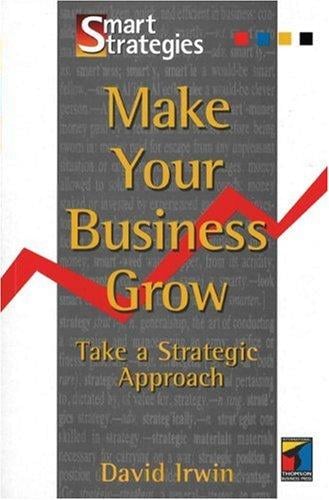 Make your business grow: take a strategic approach