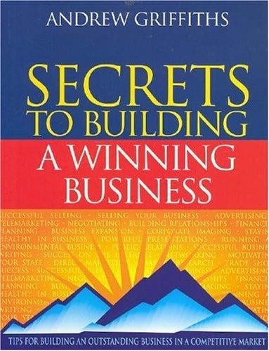 Secrets to Building a Winning Business