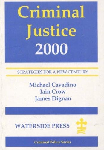 Criminal justice 2000: strategies for a new century