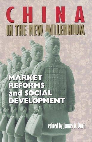 China in the New Millennium: Market Reforms and Social Development