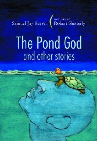 The pond god and other stories