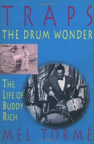 Traps - The Drum Wonder: The Life of Buddy Rich Hardcover
