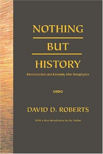 Nothing But History: Reconstruction and Extremity after Metaphysics