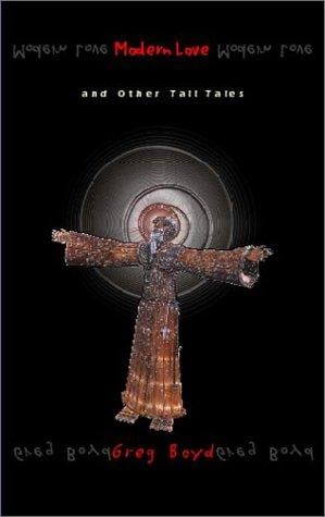 Modern love & other tall tales