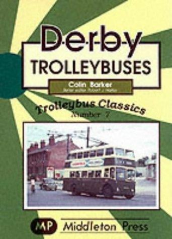 Derby Trolleybuses (Trolleybus Albums)