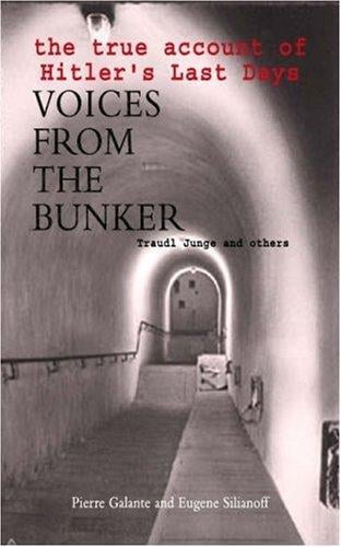 Voices from the Bunker