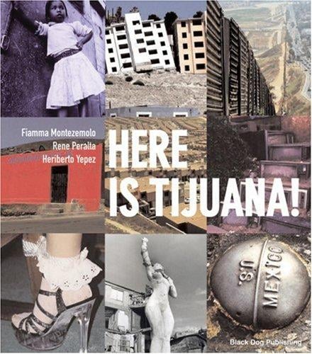 Here Is Tijuana!