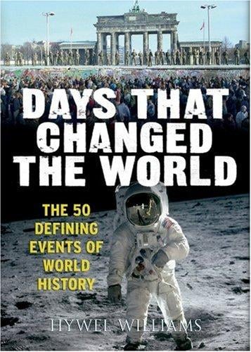 Days That Changed the World