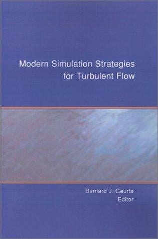 Modern simulation strategies for turbulent flow