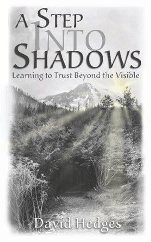 A Step Into Shadows: Learning to Trust Beyond the Visible