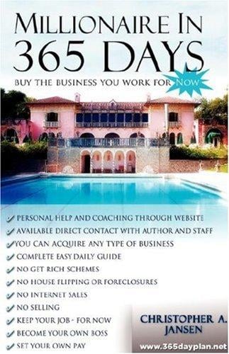Millionaire in 365 Days: The Daily Plan to Get There
