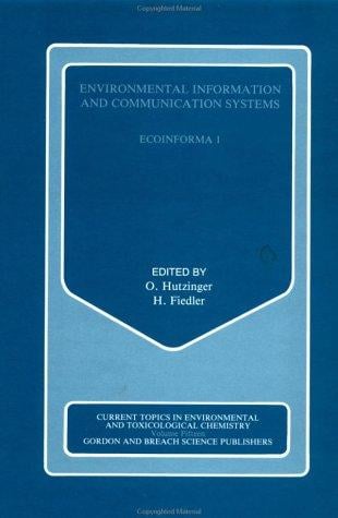 Environmental Information and Communication System: ECOINFORM 1 (Current Topics in Environmental and Toxicological Chemistry)
