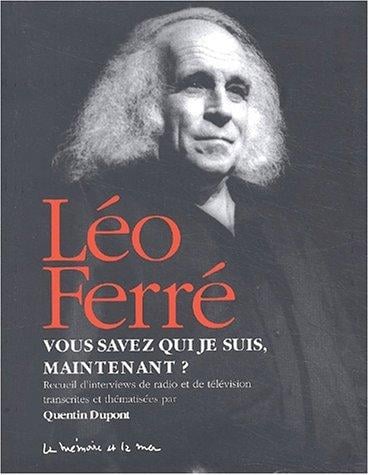 Vous savez qui je suis maintenant