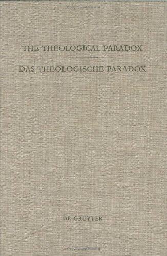 The Theological Paradox = Das Theologische Paradox: Interdisciplinary Reflections on the Centre of Paul Tillich's Thought: Proceedings of the V. International ... Tillich (Theologische Bibliothek Topelmann)