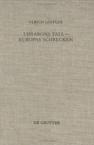 Das Erdbeben Von Lissabon: Untersuchungen Zu Seiner Deutung Im Deutschsprachigen Protestantismus Des 18. Jahrhunderts (Arbeiten Zur Kirchengeschichte)