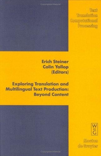 Exploring translation and multilingual text production: beyond content
