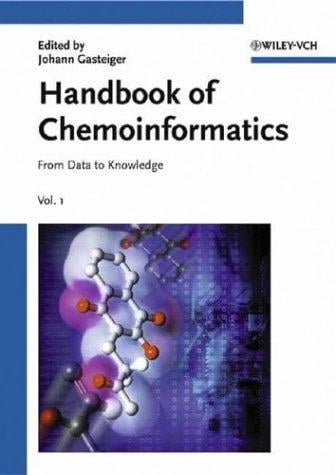 Handbook of chemoinformatics: from data to knowledge