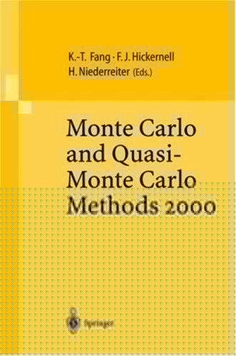 Monte Carlo and quasi-Monte Carlo methods 2000: proceedings of a conference held at Hong Kong Baptist University, Hong Kong SAR, China, November 27-December 1, 2000