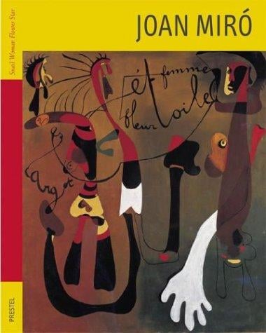 Joan Miro: Snail Woman Flower Star