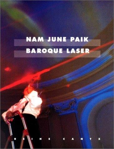 Nam June Paik: Baroque Laser (Reihe Cantz)