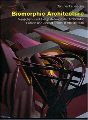 Biomorphic Architecture: Human and Animal Forms in Architecture