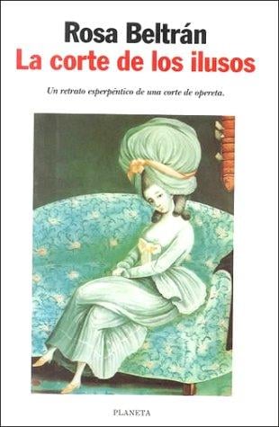 La corte de los ilusos