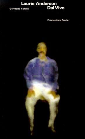 Laurie Anderson: Dal Vivo