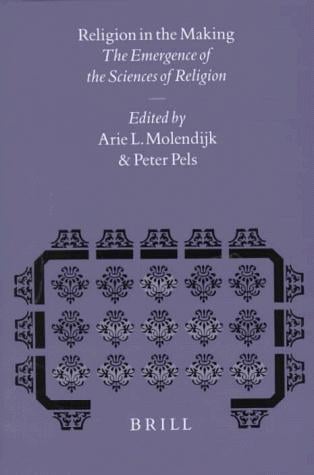 Religion in the making: the emergence of the sciences of religion