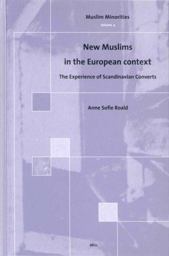 New Muslims in the European context: the experience of Scandinavian converts