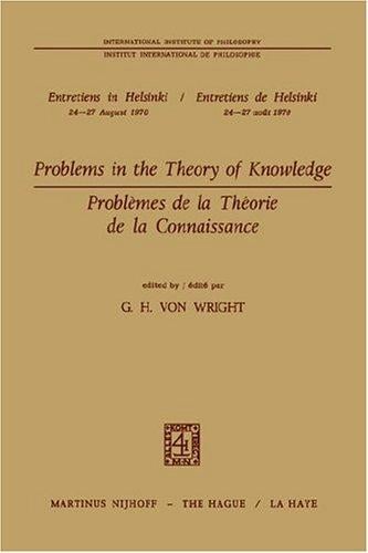 Problems in the Theory of Knowledge / Problèmes de la théorie de la connaissance (Institut International de Philosophie)