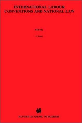 International labour conventions and national law: the effectiveness of the automatic incorporation of treaties in national legal systems