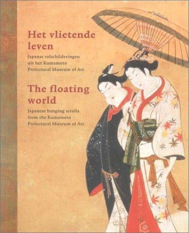 The Floating World: Japanese Hanging Scrolls from the Kumamoto Prefectural Museum of Art