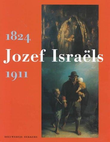 Jozef Israëls, 1824-1911