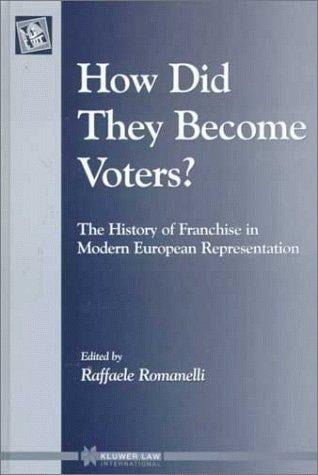 How did they become voters?: the history of franchise in modern European representation