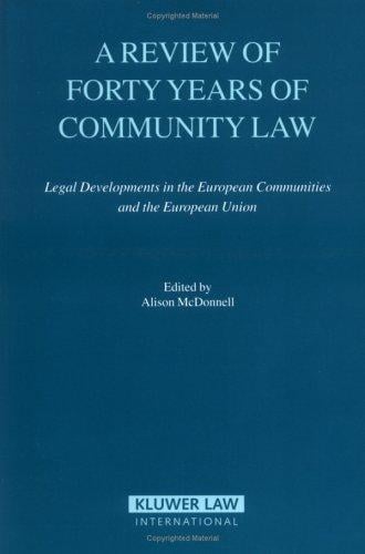 Review of Forty Years of Community Law: Legal Developments in the European Communities