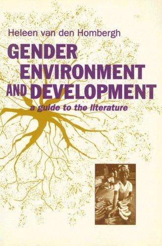 Gender, environment, and development: a guide to the literature