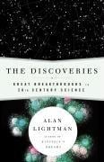 The Discoveries: Great Breakthroughs in 20th-Century Science, Including the Original Papers