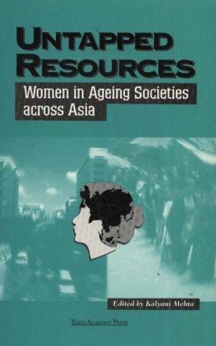 Untapped Resources: Women in Ageing Societies across Asia