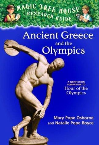 Magic Tree House Research Guide: Ancient Greece and the Olympics (A Stepping Stone Book(TM))