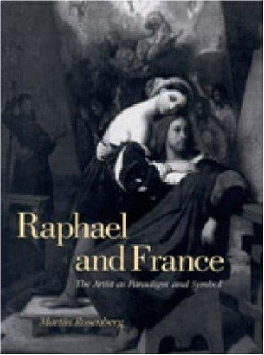 Raphael and France: the artist as paradigm and symbol
