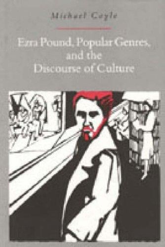 Ezra Pound, popular genres, and the discourse of culture