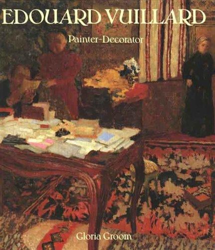 Edouard Vuillard: painter-decorator : patrons and projects, 1892-1912